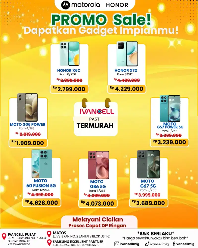 MOTOROLA HARGA TERMURAH!!!
CICILAN BUNGA RENDAH
DISKON BESAR-BESARAN!!