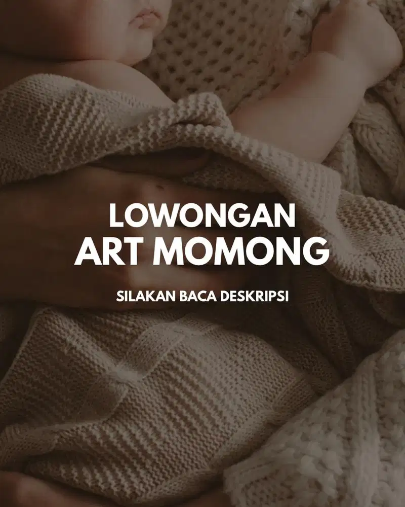 Loker ART Momong (Majikan langsung)