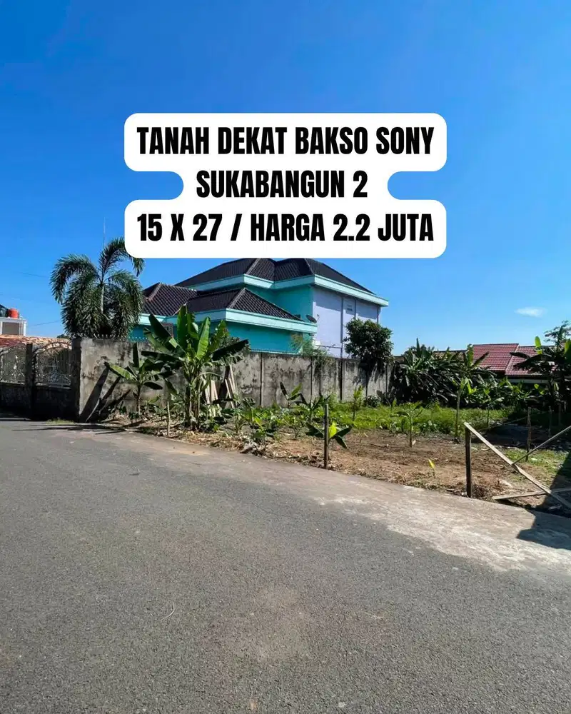 TANAH DEKAT BAKSO SONY SUKABANGUN 2 PALEMBANG
