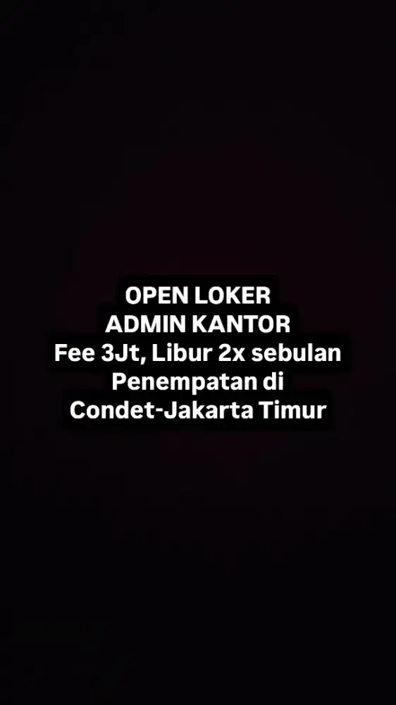 URGENT LOKER ADMIN PENEMPATAN DI CONDET