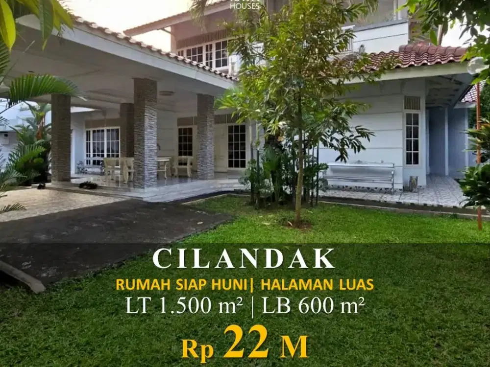 Cilandak 1500m² Rumah 600m² Kolam Renang SHM, 22M Nego