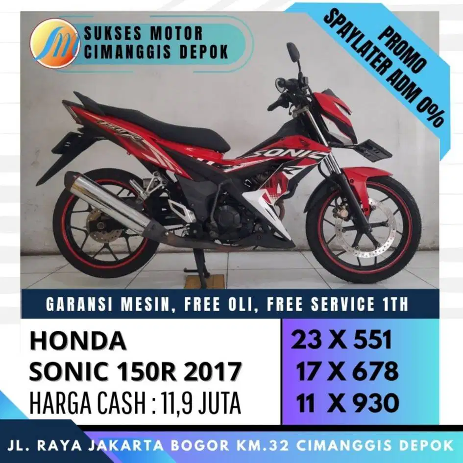 SONIC 150R 2017 CASH KREDIT CC PAYLATER [SUKSES MOTOR]