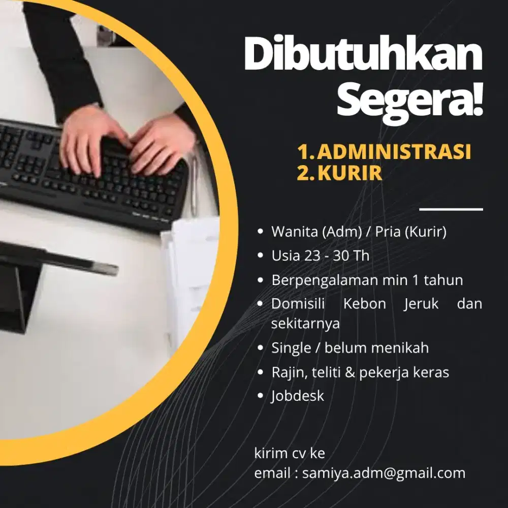 LOWONGAN KERJA ADMIN DAN KURIR BERPENGALAMAN