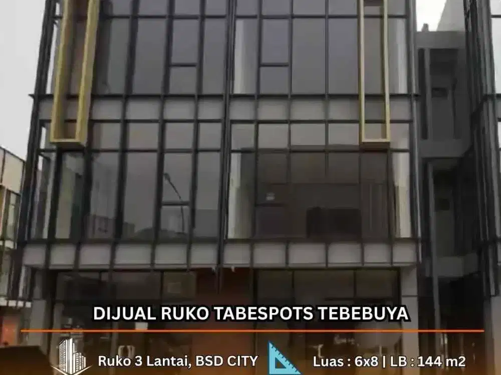 DIJUAL Ruko 3 Lantai  Tabespots Tebebuya BSD City