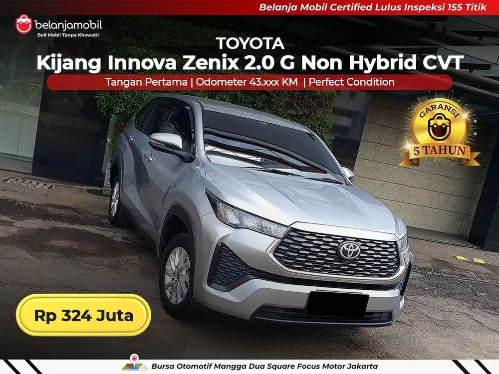 [ GARANSI 5TH ] Toyota Zenix 2.0 G Non Hybrid CVT Bensin AT 2024/2025