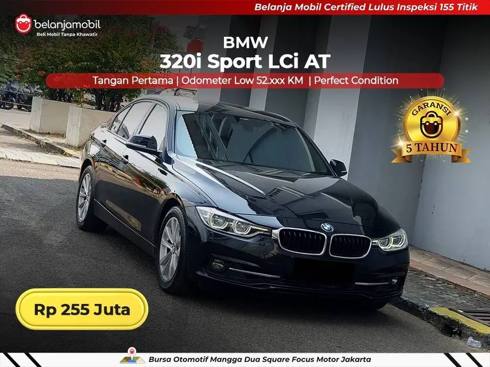 [ LOW KM ] BMW 320i 320 i Sport LCi AT 2016/2017