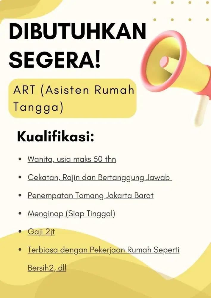 DIBUTUHKAN SEGERA ART (Asisten Rumah Tangga)