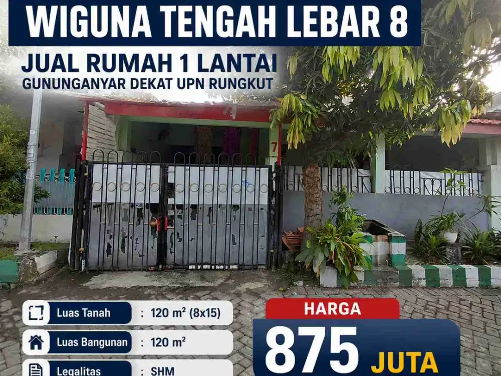 WIGUNA TENGAH LEBAR 8 ‼️ Jual Rumah 1 Lantai Gununganyar dekat UPN Rungkut