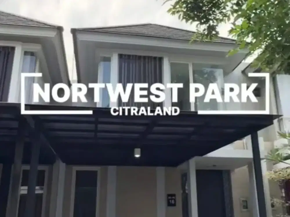 DIJUAL RUMAH DI NORTHWEST PARK CITRALAND FULL RENOVASI