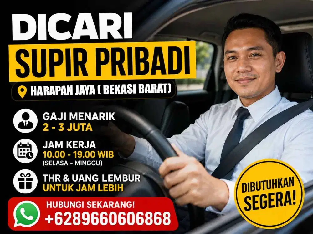 DICARI SUPIR PRIBADI – HARAPAN JAYA ( BEKASI BARAT )
