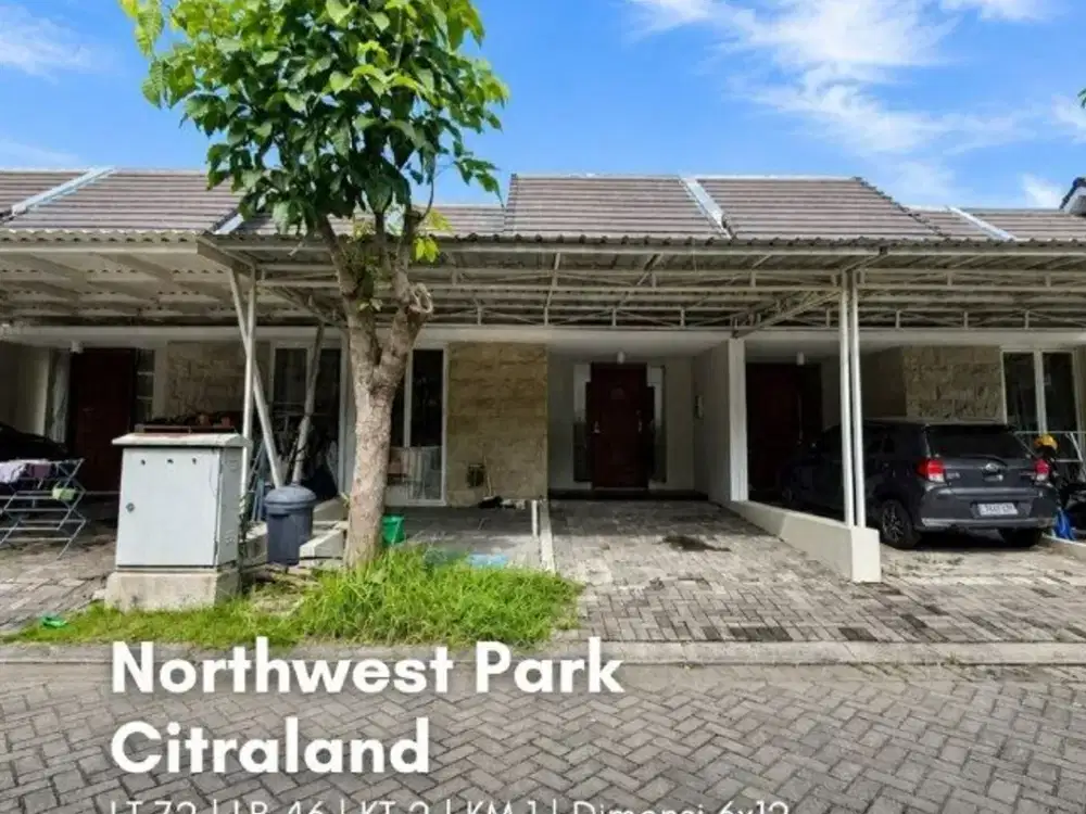 Rumah Northwest Park, Citraland SIAP HUNI, KOSONGAN, CARPORT