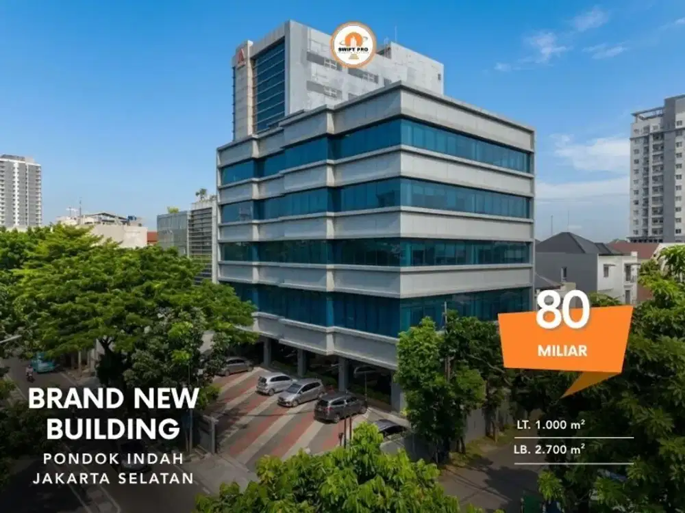 Gedung Baru dengan lokasi strategis di area Pondok indah cocok untuk bank, perkantoran
