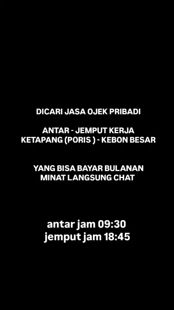 DICARI OJEK ANTAR JEMPUT KERJA