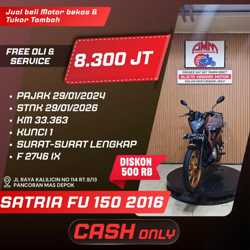 SATRIA FU 150 2016 CASH ONLY ALISTA