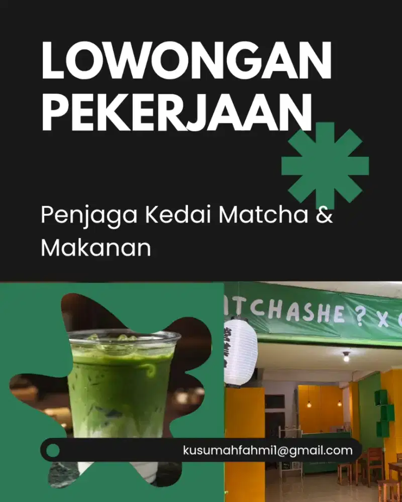 LOWONGAN PEKERJAAN PENJAGA KEDAI KOPI MATCHA DAN MAKANAN