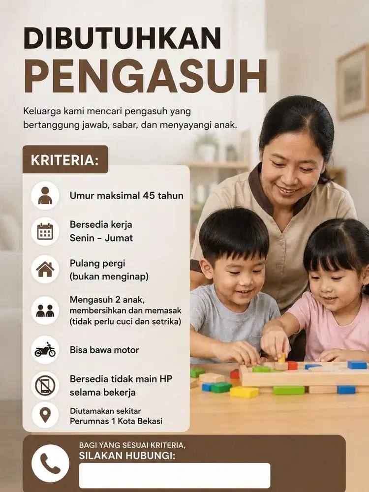 Dibutuhkan pengasuh pulang pergi