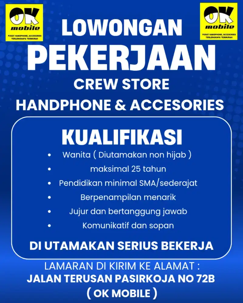 DIBUTUHKAN KARYAWATI STORE HANDPHONE & ACCESORIES