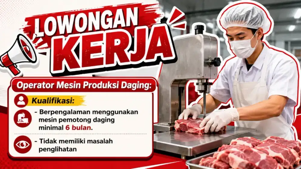 Operator mesin daging - Butuh cepat