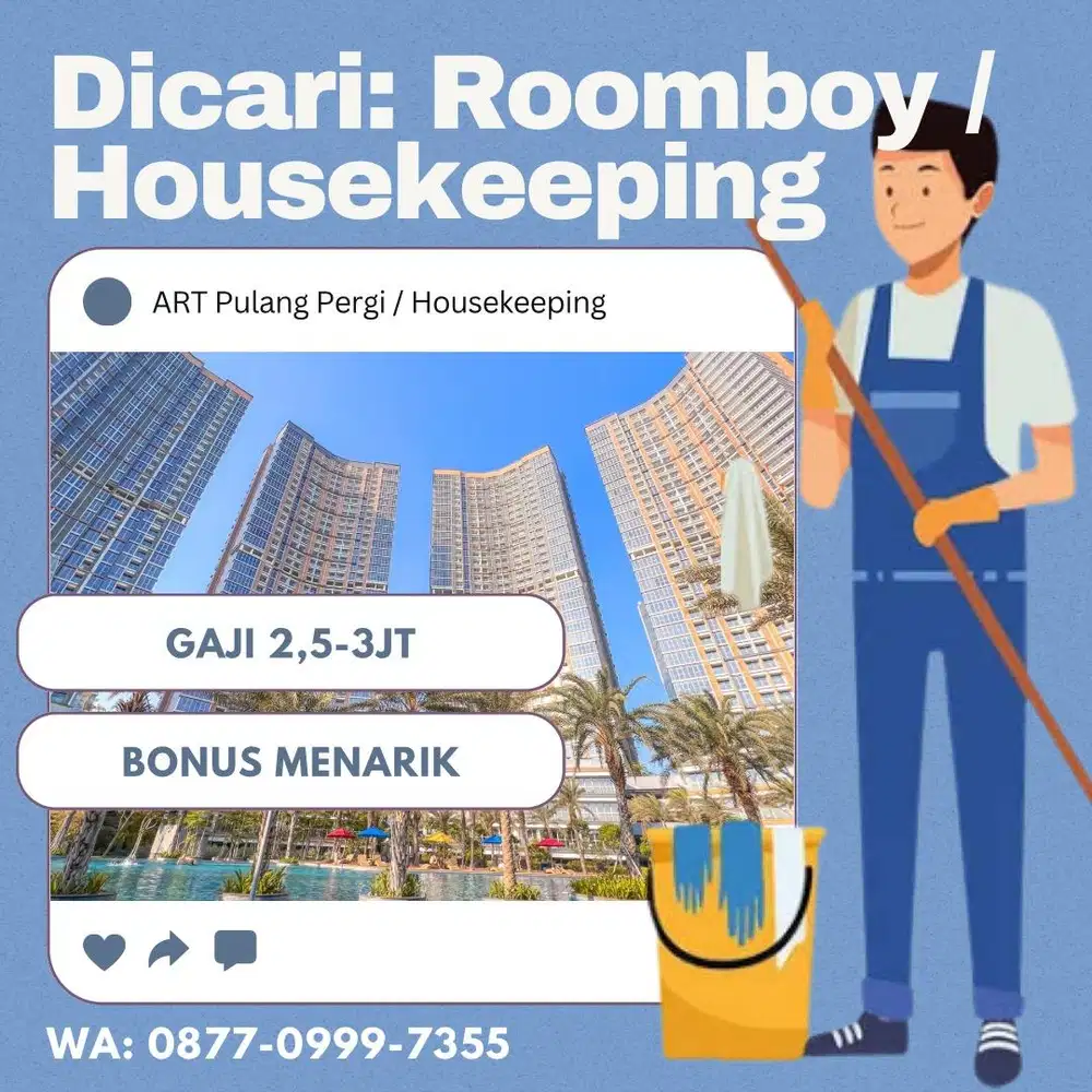 Dicari Housekeeping / Roomboy PIK
