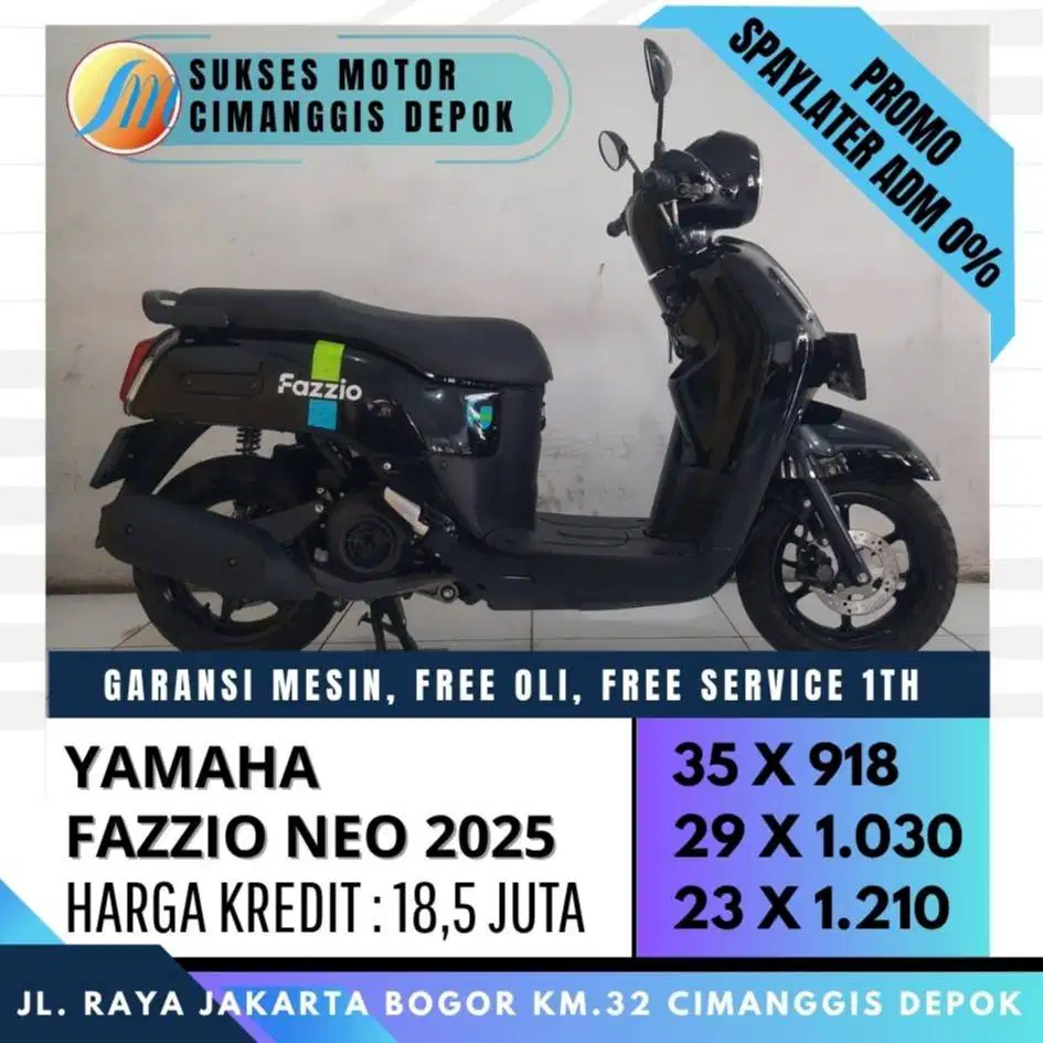 FAZZIO NEO KUNCI 2025 CASH KREDIT CC PAYLATER UNIT BERGARANSI MESIN