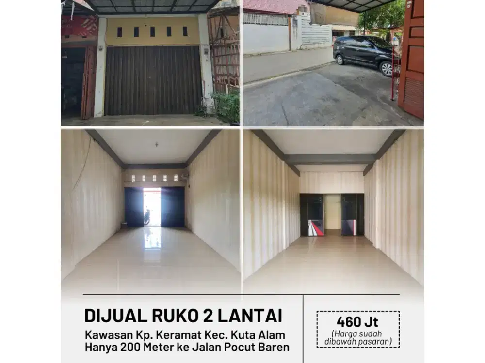 Dijual Ruko/Toko Murah di Kp. Keuramat Kecamatan Kuta Alam - Dibelakang BSI Tower!