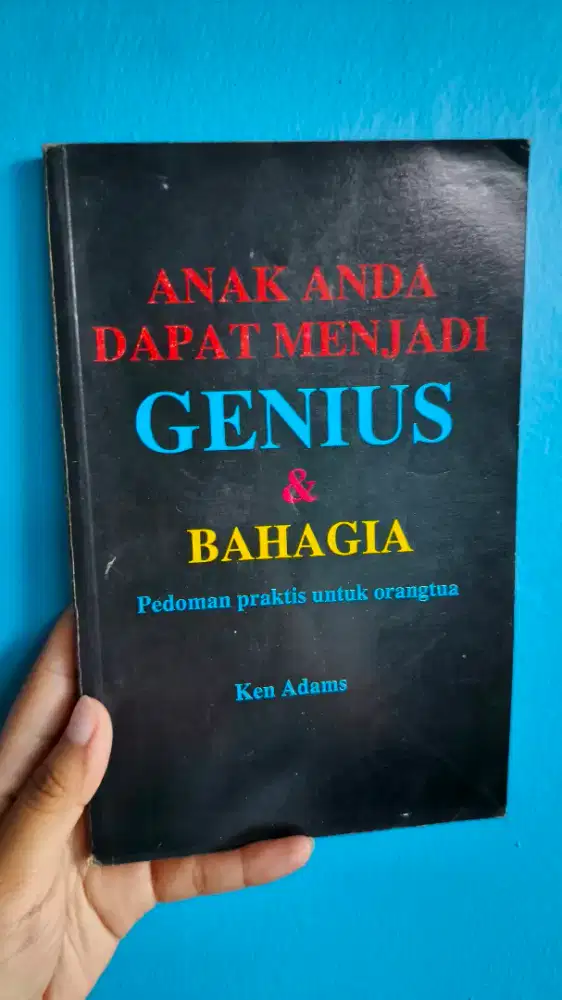BUKU ANAK ANDA DAPAT MENJADI GANIUS & BAHAGIA