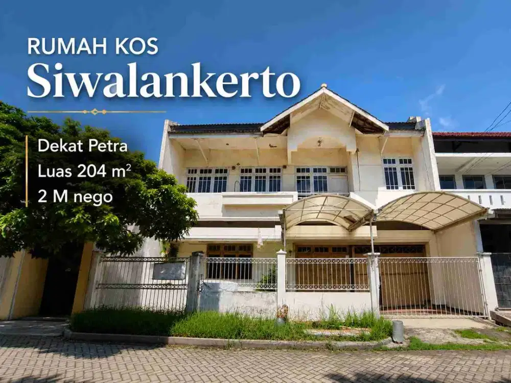 Cocok Untuk Rumah Kost‼️JUAL MURAH PUOL
RUMAH SIWALANKERTO PERMAI