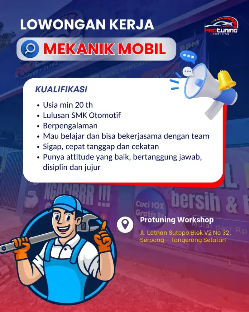DIBUTUHKAN MEKANIK BENGKEL MOBIL BERPENGALAMAN