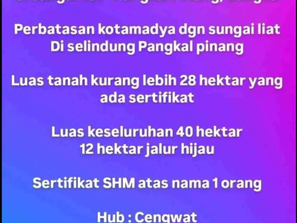 DIJUAL CEPAT TANAH MURAH , SUNGAI LIAT-PANGKAL PINANG , BANGKA BELITUNG