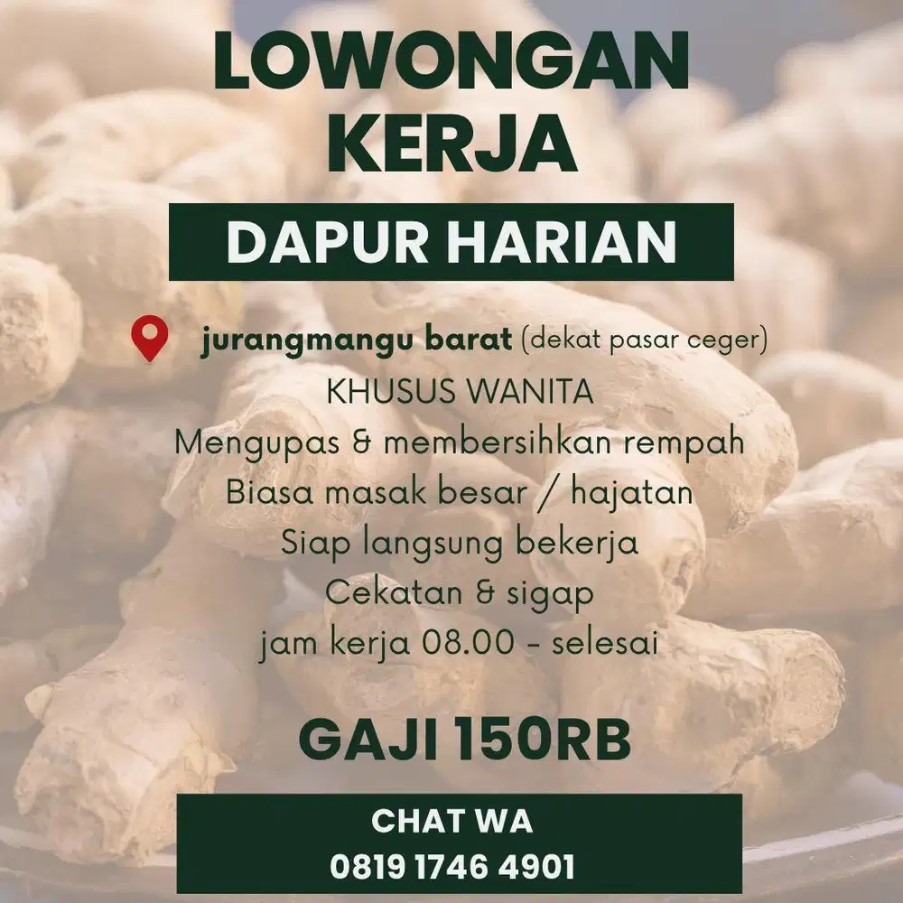 LOKER HARIAN BAGIAN DAPUR (BOLEH PILIH HARI)