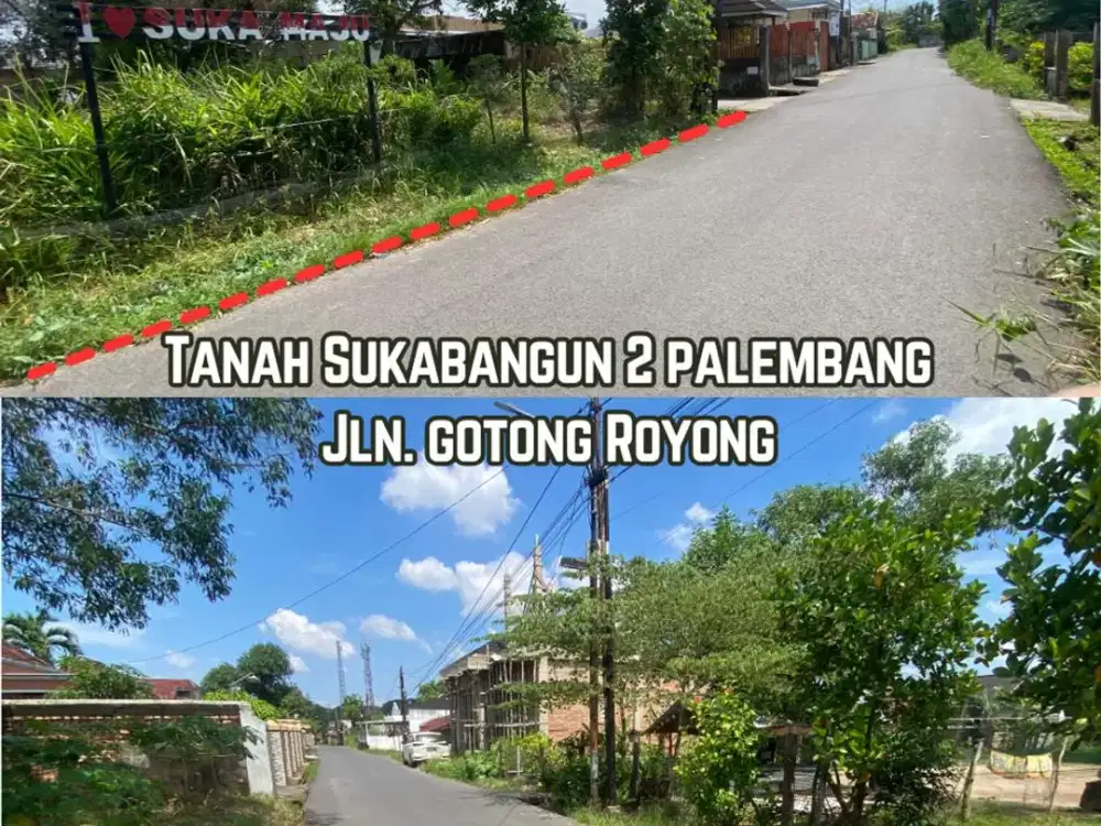 TANAH SUKABANGUN 2 JALAN GOTONG ROYONG PALEMBANG