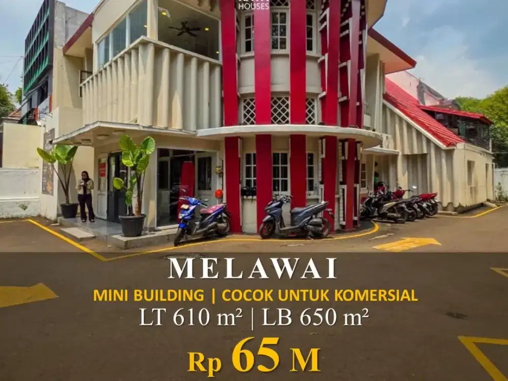 Melawai 610m² Mini Building Parkir 15 Mobil SHGB 2040, 65M Nego