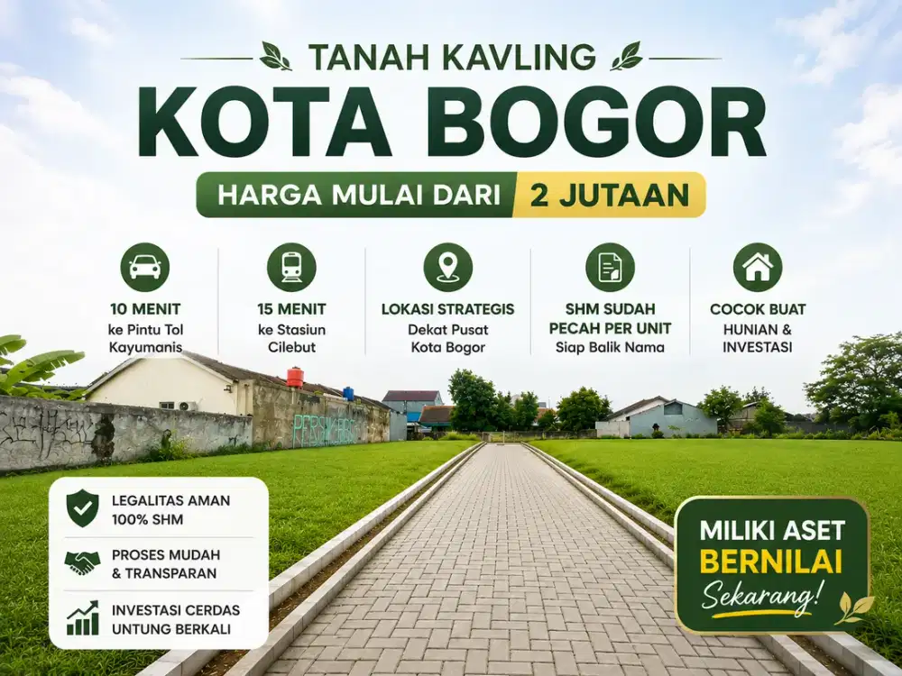 Kavling Tanah Siap Bangun Dekat Stasiun Cilebut, SHM Pecah per Unit
