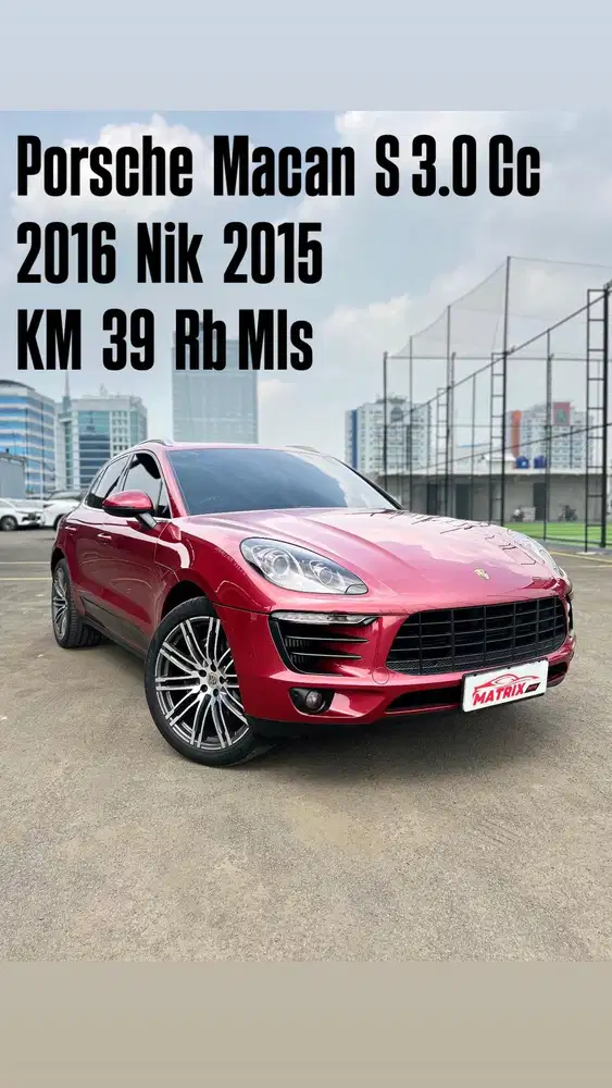 Porsche Macan S 3.0 Cc 2016 Nik15 Red on Red Siap pakai