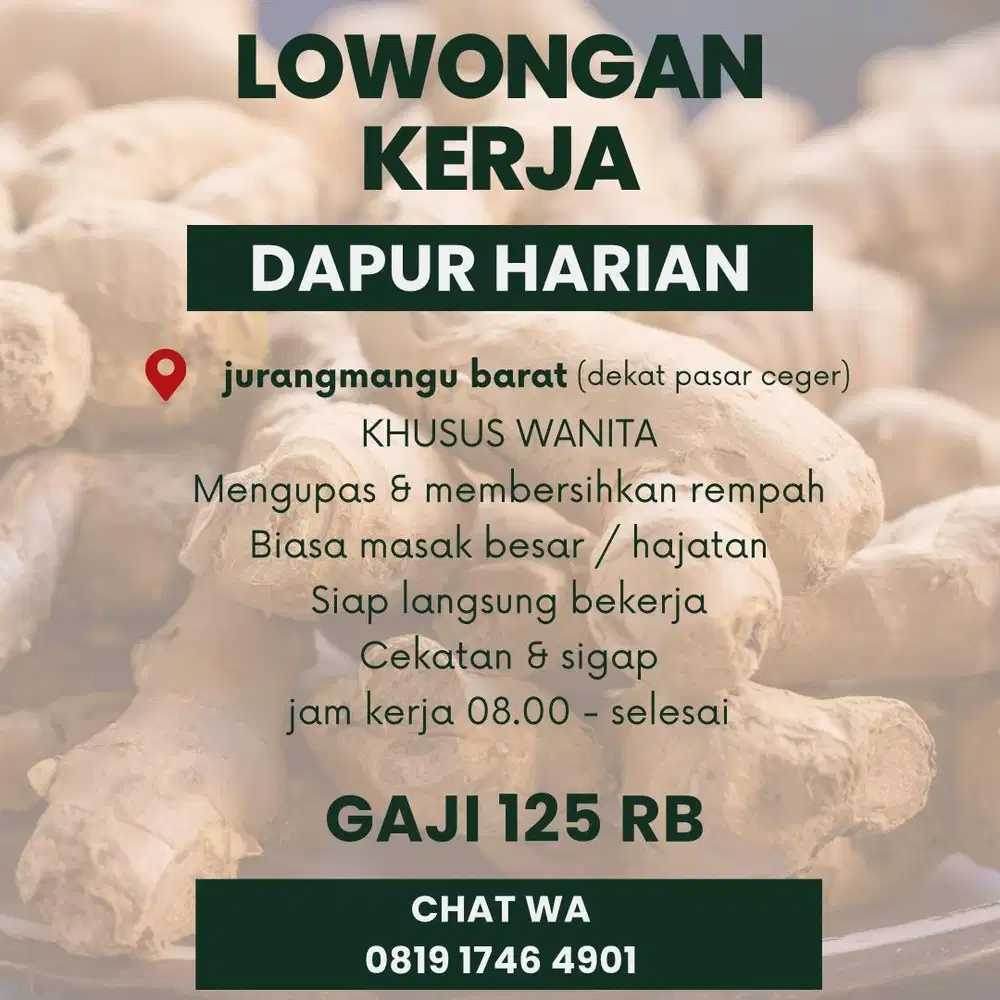 LOKER HARIAN BAGIAN DAPUR (BOLEH PILIH HARI)