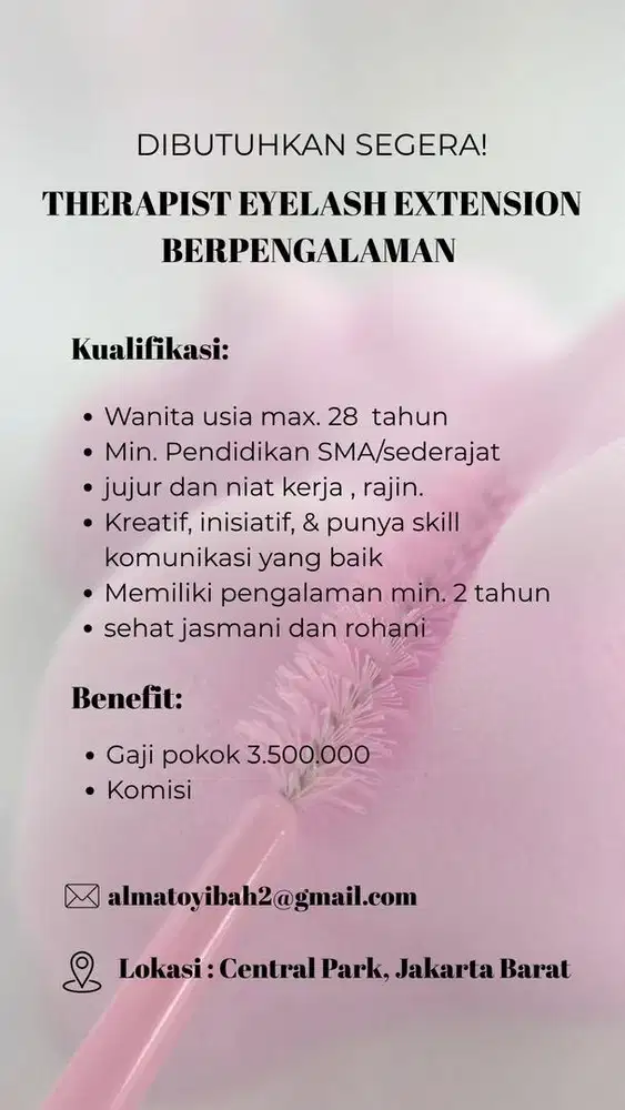 Di utuhkan segera Therapist eyelash berpengalaman