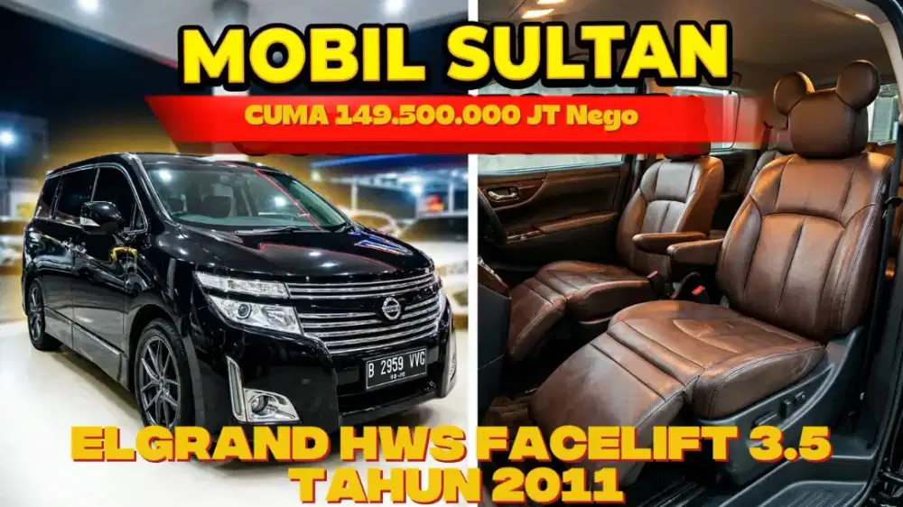Elgrand hws 2011 Termurah,mobil mewah,nyaris sempurna,d jamin suka