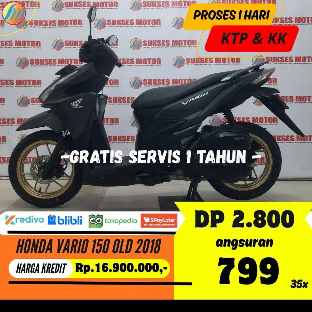 HONDA VARIO 150 OLD TAHUN 2018 BISA KREDIT MURAH ANGSURAN TERJANGAKU