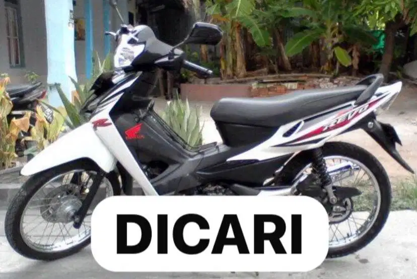 Di Cari Honda Revo Kapinis, Revo Ramping 2007 Ke Atas Revo 2008