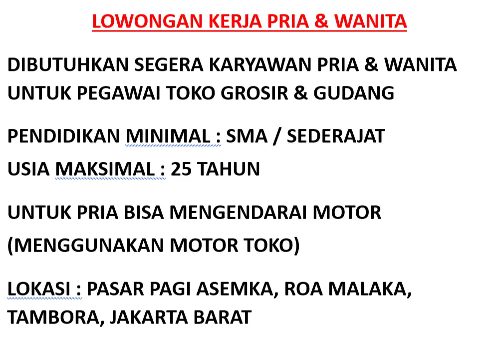 LOWONGAN KERJA PRIA & WANITA SEBAGAI PEGAWAI TOKO GROSIR DAN GUDANG