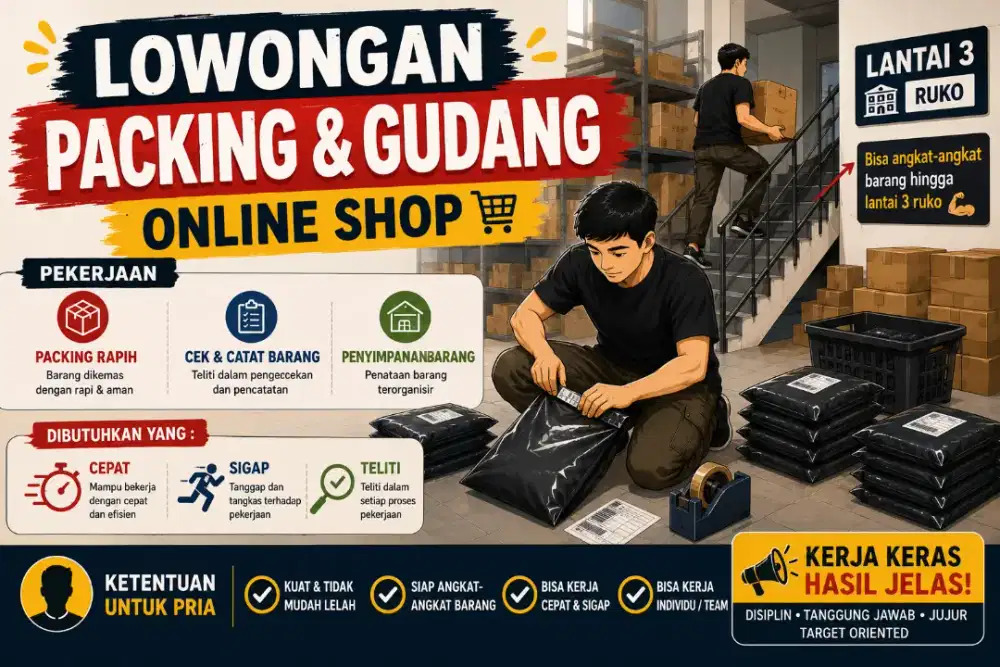 LOWONGAN KERJA PRIA PACKING & GUDANG ONLINE SHOP KOTA TANGERANG