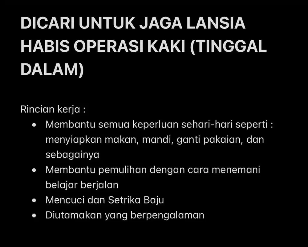 DICARI (WANITA) UNTUK JAGA LANSIA HABIS OPERASI KAKI  (TINGGAL DALAM)