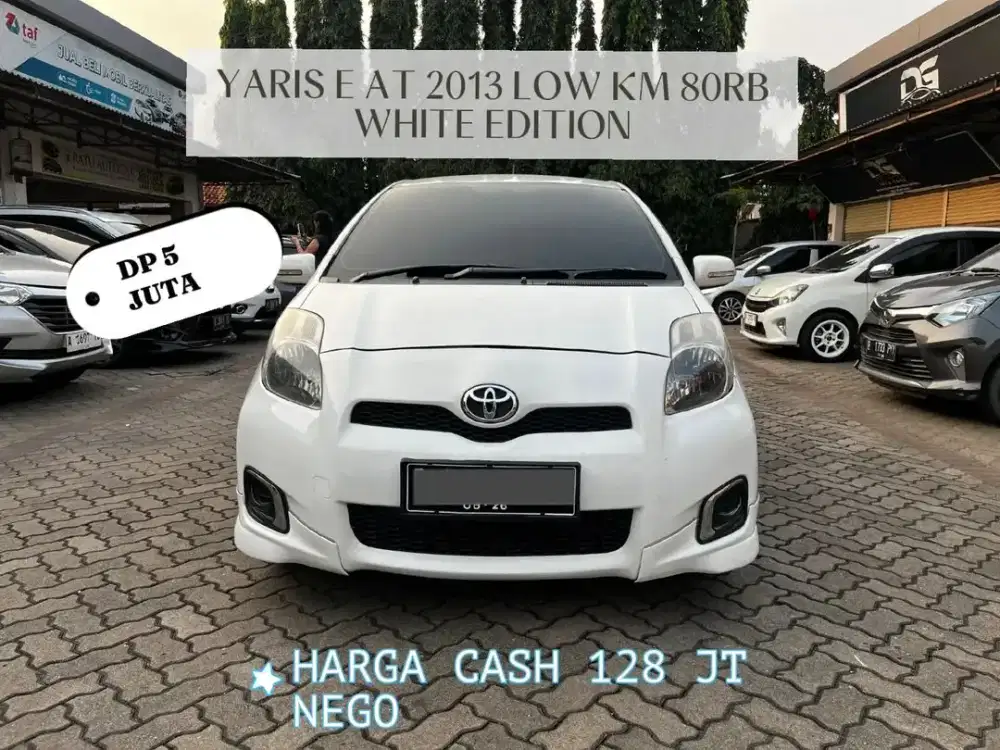 DP PROMO 5 JT YARIS E AT 2013 LOW KM 80RB WHITE EDITION RARE !!