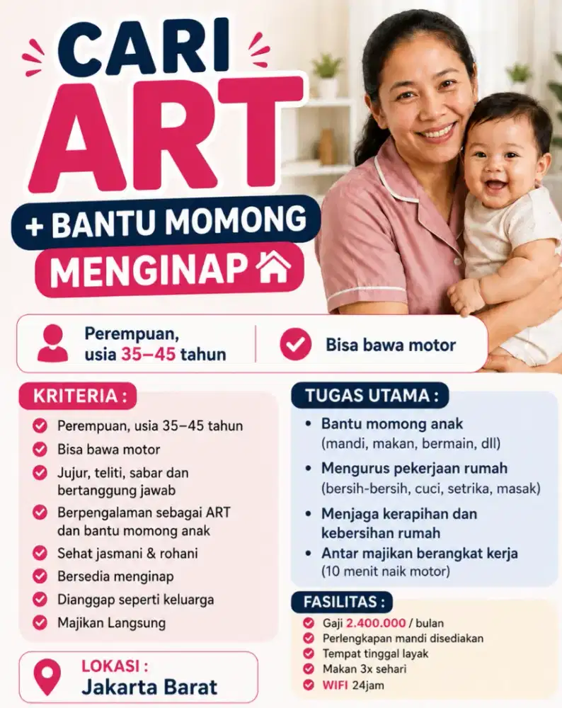 Cari ART + bantu momong MENGINAP, majikan langsung