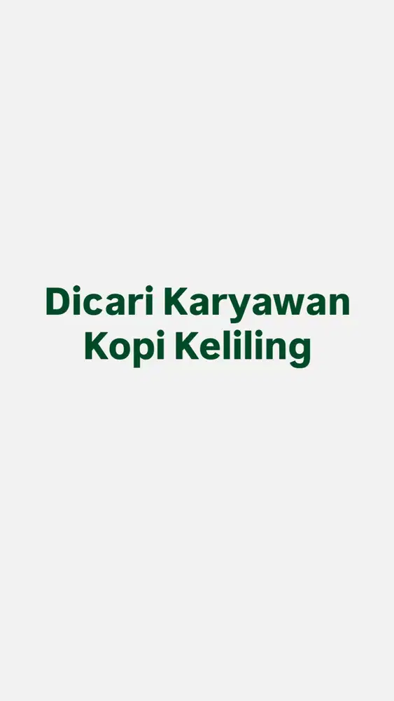 Dicari Karyawan untuk Berjualan Kopi Keliling