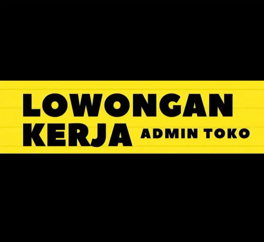 Lowongan Admin Jaga Toko