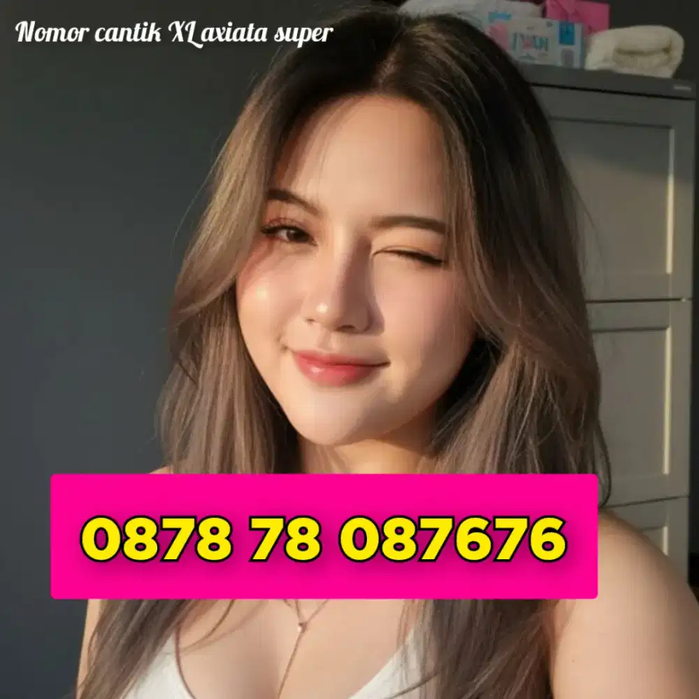 Nomor cantik XL axiata super