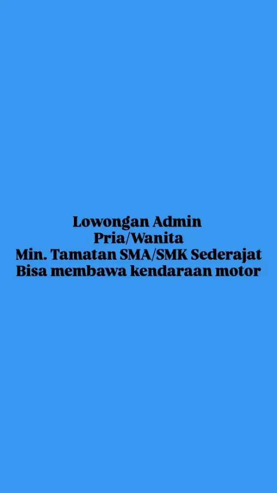 Lowongan Admin Pria/Wanita