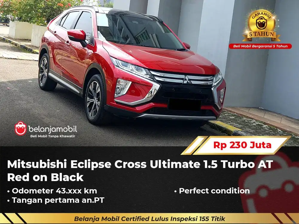 [ GARANSI 5TH ] Mitsubishi Eclipse Cross Ultimate 1.5 Turbo 2019/2020