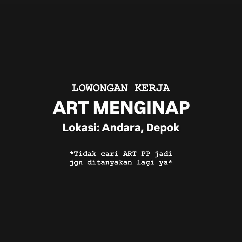 Lowongan ART Menginap / Tinggal Dalam di Andara